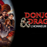 Avant-première "Donjons et Dragons : L'Honneur des voleurs"